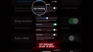EYE 👀 Tracking in iOS 18 🔥 #ios18 #iphone #reels #ios #trending #trendingshorts #ios16 #ios17