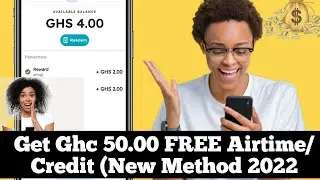 Get GhC 50.0 FREE Airtime/Credit in Ghana (New Method 2022)