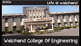 Walchand College Of Engineering Sangli Campus | Full Campus Review |Life at Walchand | WCE Sangli