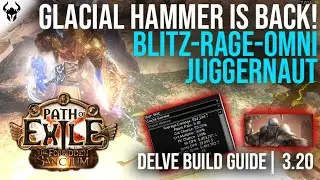 MAKING MELEE GREAT AGAIN! | Glacial Hammer Juggernaut (Delve Variation) Build | PoE 3.20