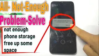 not enough phone storage new  | all camera not enough phone storage free up some space Latest 2023