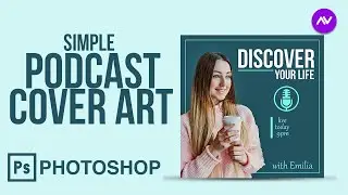 Simple Podcast Cover Art In Photoshop 2024 | Podcast cover Art in Photoshop 2024 [Step-by-Step]