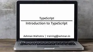 TypeScript Tutorials - 01 TypeScript Introduction