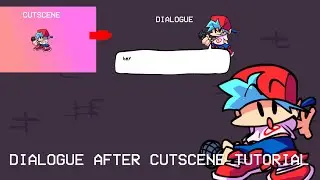 HOW TO ADD DIALOGUE AFTER YOUR CUTSCENE IN PSYCH ENGINE | Psych Engine Tutorial #9
