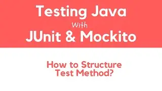 JUnit Test Method Structure. Arrange, Act and Assert.