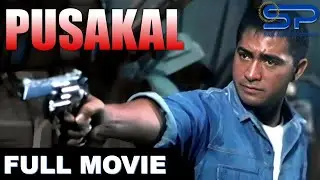 PUSAKAL | Full Movie | Action Drama w/ Cesar Montano & Rosanna Roces