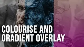 How to Colourise and apply a Gradient Overlay to your images - Photoshop CC Tutorial