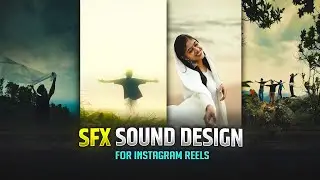 How To Add SFX In Cinematic Reels | SFX Sound For Instagram Reels | SFX Reels Editing In Capcut
