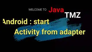 How to start Activity in adapter?