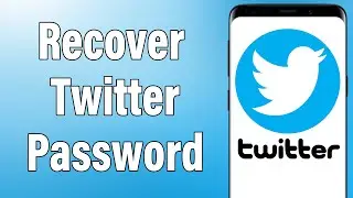 How To Recover Twitter Password 2021 | Forgot Twitter Password? Reset Twitter App Account Password