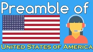 Preamble of United States - Animation & Speech