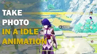 Take Photo in idle Animation Genshin Impact 2.6 Event