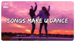 Playlist of songs that'll make you dance ~ Songs to sing and dance ~ Feeling good playlist