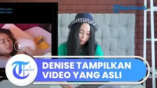 Denise Chariesta Klarifikasi Dugaan Video Syur, Tampilkan Videonya yang Asli