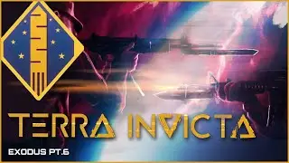 The World goes Mad...  - Terra Invicta - Exodus Pt6