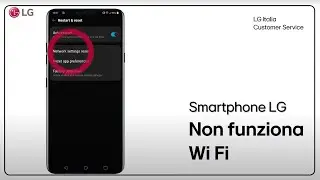 LG Smartphone | Troubleshooting - Wi Fi connection not working