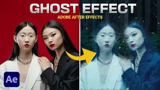 How to Become a Ghost 👻 - Ghost Effect in Adobe After Effects Tutorial