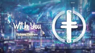 IAN SIZE - With You (Feat. Irene Madrona)