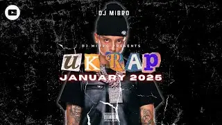 🇬🇧 UK Rap | January 2025 DJ Mix | Central Cee, Clavish, Krept & Konan, Loski & more | DJ Mibro