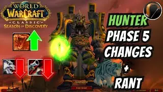 Season of Discovery Phase 5 Hunter Changes + Rant