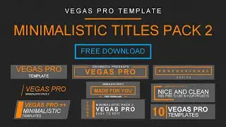Vegas Pro Text Template Minimalistic Titles Pack 2