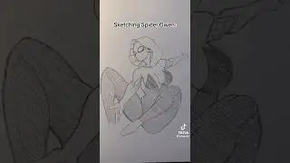 Sketching Spider Gwen