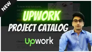 How to create Project Catalog on Upwork | Step by Step Guide
