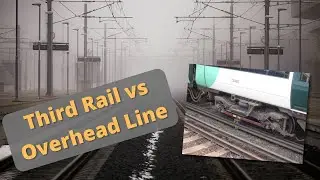 How Trains Are Powered on the Railway | Third Rail vs Over Head Line Wires
