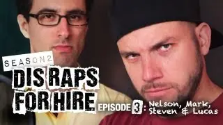 Dis Raps for Hire. Season 2 - Ep. 3