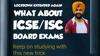 Latest news on ICSE / ISC Board exams..Keep on Studying