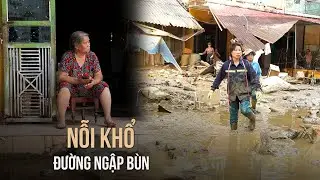 Nhiều con đường vẫn ngập ngụa bùn đất sau bão lũ ở Yên Bái