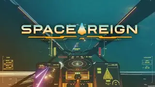 A space sim to keep your eyes on: Space Reign (Demo Gameplay)
