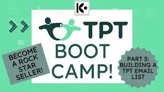 How to Build an Email List | TpT Boot Camp | Part 5