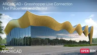ARCHICAD 23 - ARCHICAD-Grasshopper Live Connection Text Placement and Control