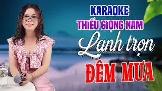 Karaoke Song Ca | LẠNH TRỌN ĐÊM MƯA - Thiếu Giọng Nam | Song Ca Với Lê Liễu