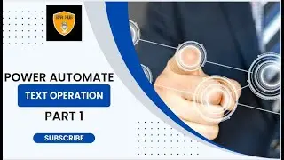 Text Operation using Power Automate Part 1 | Power Automate