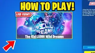 HOW TO PLAY THE KID LAROI WILD DREAMS CONCERT LIVE EVENT IN FORTNITE! (MAP CODE)