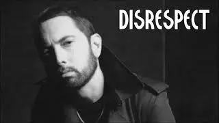 Eminem - Disrespect (2021)