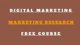 Digital Marketing / Market Research - Lesson 2