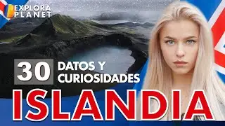30 Datos y Curiosidades que no sabías de Islandia | El lugar mas seguro del mundo