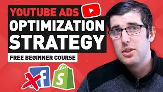 [Free Course] Youtube Ads Optimization Strategy For Shopify Dropshipping 2020