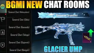 😍 BGMI DIFFERENT LANGUAGE CHAT ROOM IS HERE || UPGRADING GLACIER UMP45 || OFFLINE CRATE EXPIRING ?