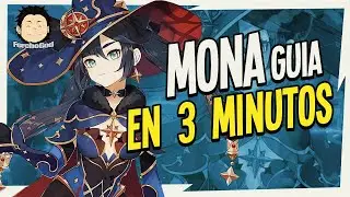 MONA EN 3 MINUTOS - Genshin Impact