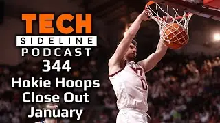 Hokie Hoops Close Out January: TSL Podcast 344