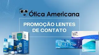 Lentes de Contato e muitas novidades!