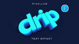 Pixellab Effect - How to create DRIP TEXT EFFECT 3D in Pixellab 🤯😱 
