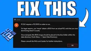 How To Fix PCSX2 Requires A PS2 Bios In Order To Run Error | 2025