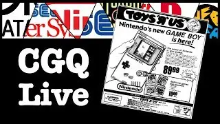 CGQ Live Ep. 43 - The Early Days of the Game Boy