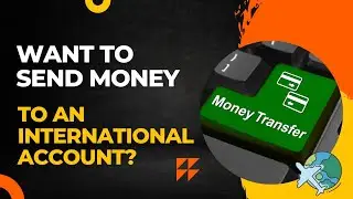 How To Send Money From India To An International Bank Account | OTV News English