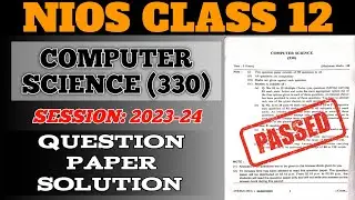 NIOS CLASS 12 COMPUTER SCIENCE QUESTION PAPER SOLUTION || NIOS CLASS 12 QUESTION PAPER